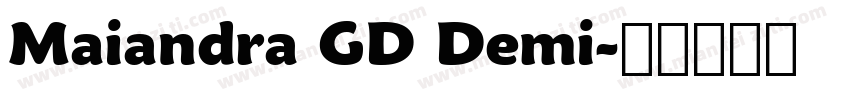 Maiandra GD Demi字体转换